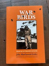 War Birds Diary of an Unknown Aviator PB John MacGavock Grider