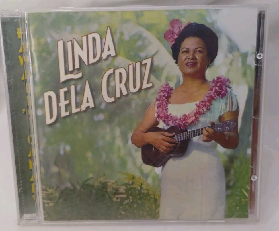 LINDA DELA CRUZ - Hawaii's Canary - CD - 2005 Cord International