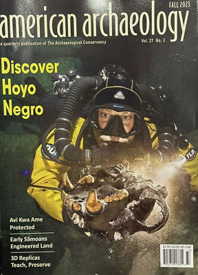 AMERICAN ARCHAEOLOGY MAGAZINE | FALL 2023 | DISCOVER HOYO NEGRO