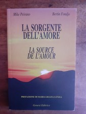 MIKE PEIRANO - BERTIN FONDJO - LA SORGENTE DELL'AMORE - TESTO ORIGINALE A FRONTE