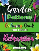 Amelia Sealey | Beautiful Patterns Coloring Book For Adult Relaxation | Buch