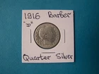 US COINS 1916 YEAR "D" BARBER QUARTER NICE SILVER COIN.