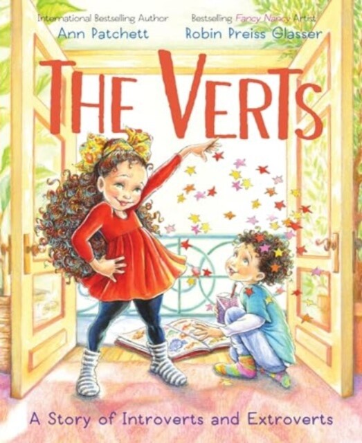 The Verts: A Story of Introverts and Extroverts by Ann Patchett (Hardback Book)