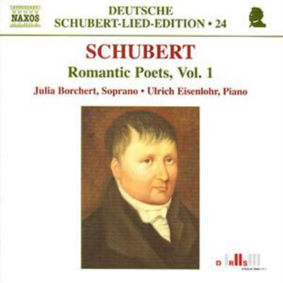 Franz Schubert Romantic Poets Vol. 1 (Eisenlohr, Borchert) (CD) Album