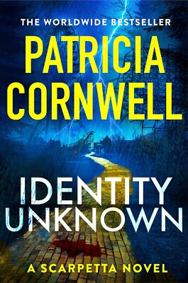 Identity Unknown: The gripping new Kay Scarpetta thriller for 20