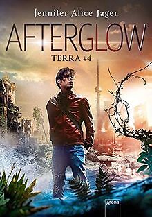 Afterglow: Terra #4 von Jager, Jennifer Alice | Buch | Zustand sehr gut