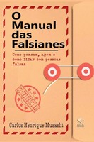 O Manual Das Falsianes Musashi Carlos Taschenbuch Portugiesisch 2022
