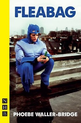 Fleabag (2013 edition) (NHB Modern ..., Waller-Bridge, 