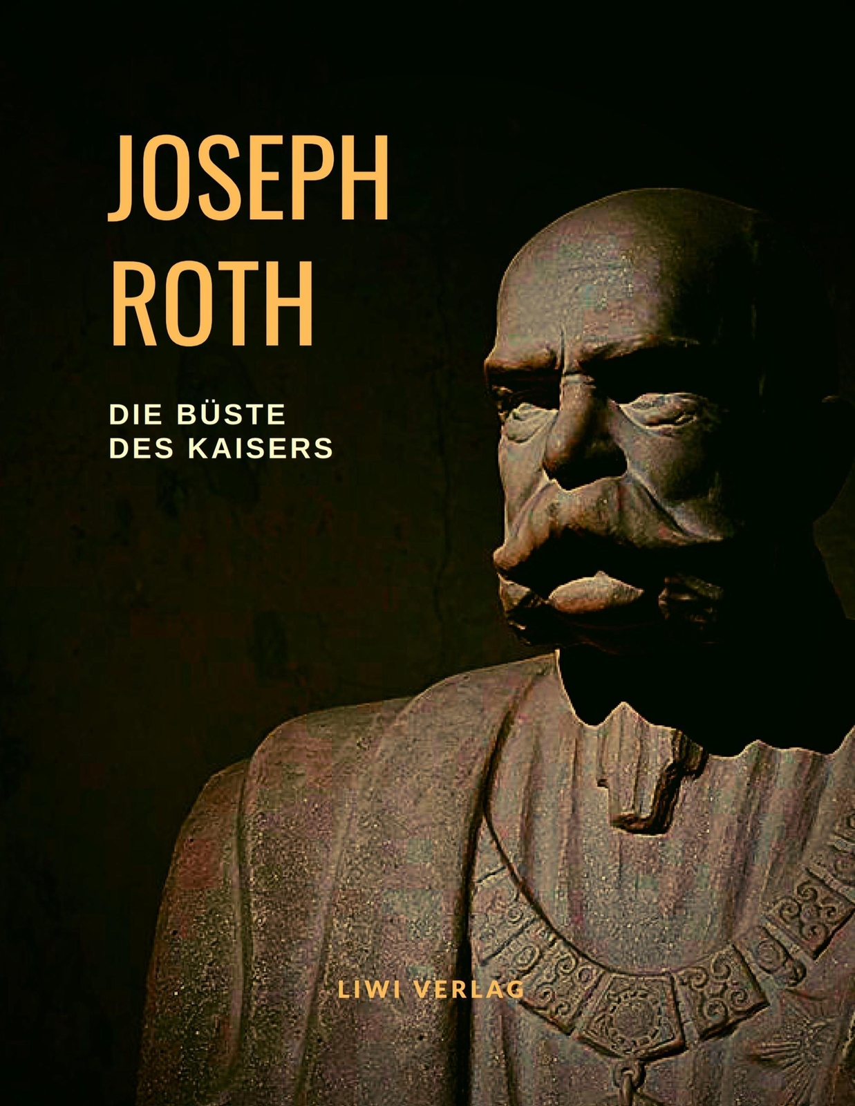 Thumbnail - Die Büste Des Kaisers Joseph Roth Taschenbuch Paperback 24 S. Deutsch