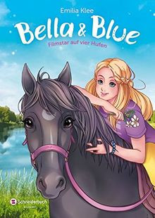 Bella  Blue, Band 02: Filmstar auf vier Hufen von ... | Buch | Zustand sehr gut