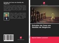 Djamel Eddine Laouisset | Estudos De Caso Em GestãO De NegóCios | Taschenbuch