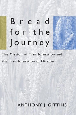 Anthony J. Cssp Gittins | Bread for the Journey | Taschenbuch | Englisch (2001)