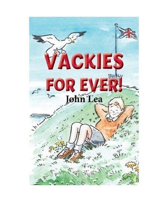 Vackies For Ever!, John Lea