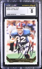 Don Beebe Signed 1993 Topps Gold Card #258 Buffalo Bills SGC 8 JSA Auto