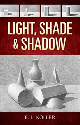 LIGHT SHADE & SHADOW by KOLLER, E L Paperback Self Help Business
