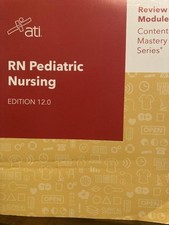 RN Pediatric Nursing Edition 12.0 ATI Review ...