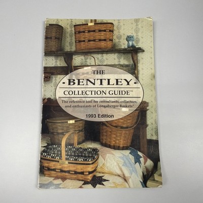Longaberger Baskets The Bentley Collection Guide 1993 FIRST EDITION