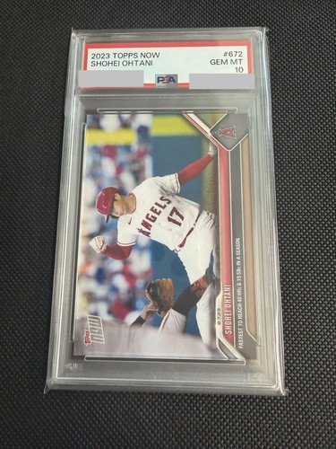 2023 TOPPS NOW SHOHEI OHTANI #672 PSA 10