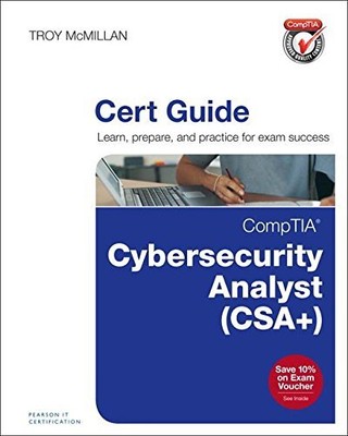 Comptia Cybersecurity Analyst (Cysa+) Cert Guide, Troy Mcmilan
