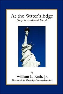 At the Water's Edge - Essays in Faith and Morals (Paperback or Softback)