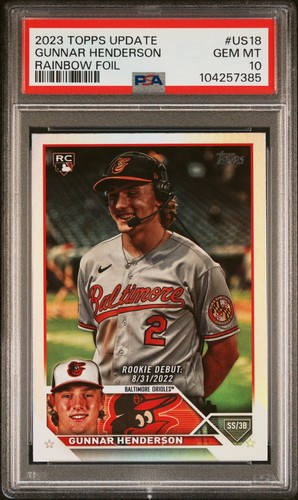2023 Topps Update - Rookie Debut Gunnar Henderson #US18 Rainbow Foil (RC) PSA 10