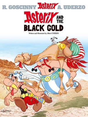 Asterix and the Black Gold: Album #26 (The Adventures of Asterix) - paperbac...