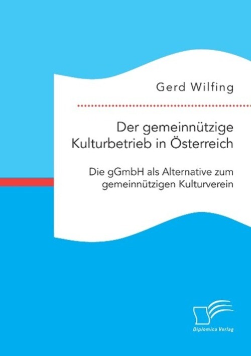 Thumbnail - Der Gemeinnützige Kulturbetrieb In Österreich: Die Ggmbh Als