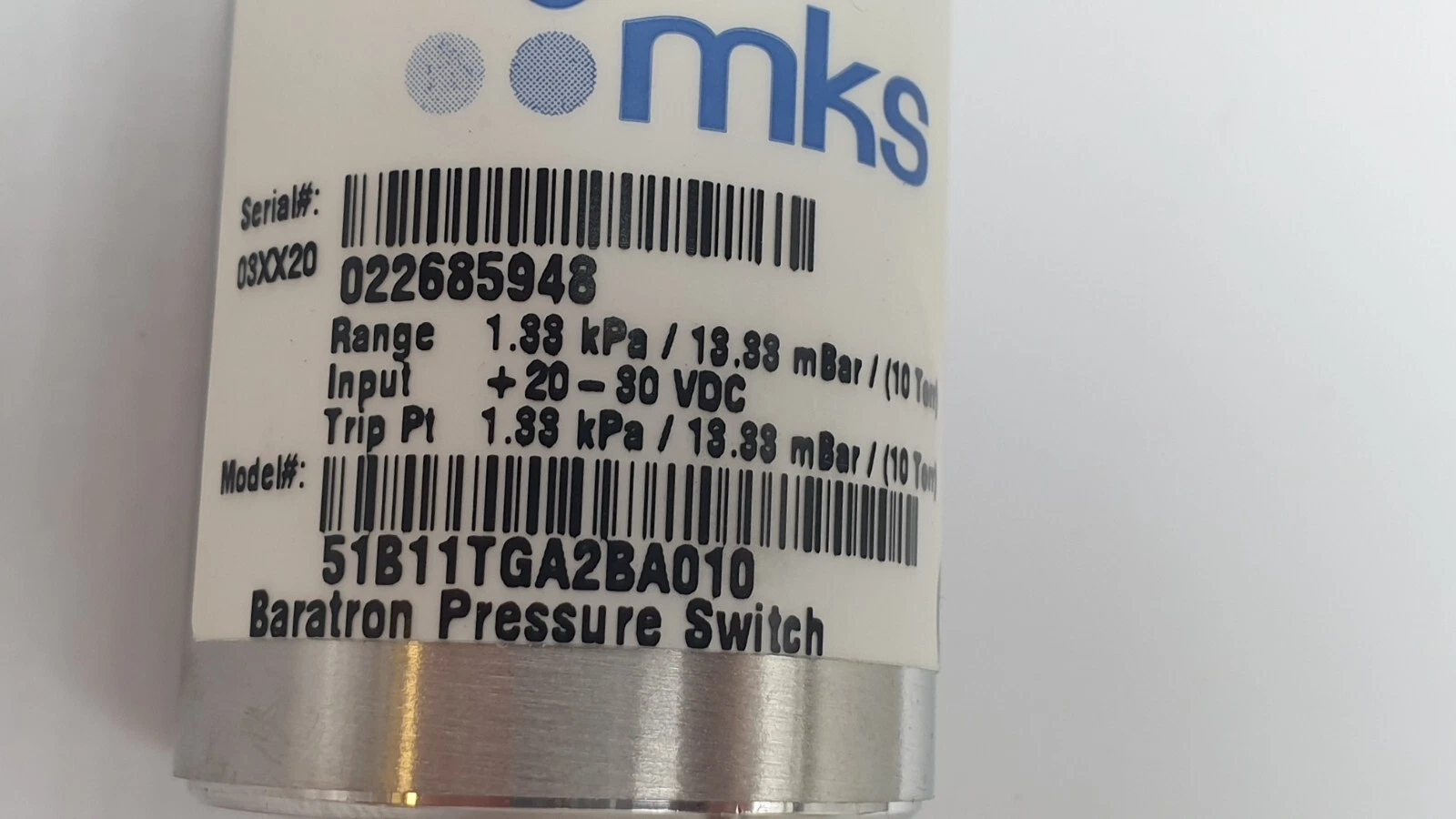 MKS label: model 51B11TGA2BA010, range and trip point 1.33 kPa (10 Torr), input 20-30 VDC