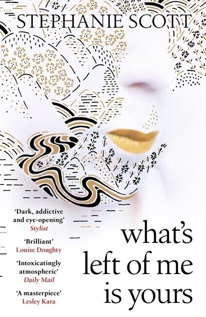 Thumbnail - What's Left Of Me Is Yours | Stephanie Scott | 2021 | Englisch