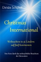 Christmas International - Weihnachten In 36 LäNdern Auf FüNf Kontinenten | Buch