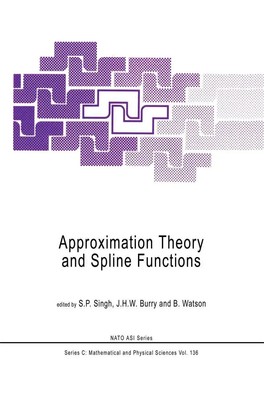 S. P. Singh (u. a.) | Approximation Theory and Spline Functions | Taschenbuch