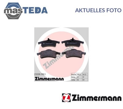 233391701 SATZ BREMSBELÄGE BREMSKLÖTZE HINTEN ZIMMERMANN NEU OE QUALITÄT