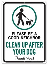 Clean Up After Your Dog Sign, Tin Metal Signs Please Be a Good Neighbor, Clean U