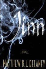 Jinn: A Novel by Matthew B.J. Delaney