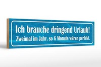 Holzschild Spruch 46X10 Cm Ich Brauche Dringend Urlaub Deko Schild