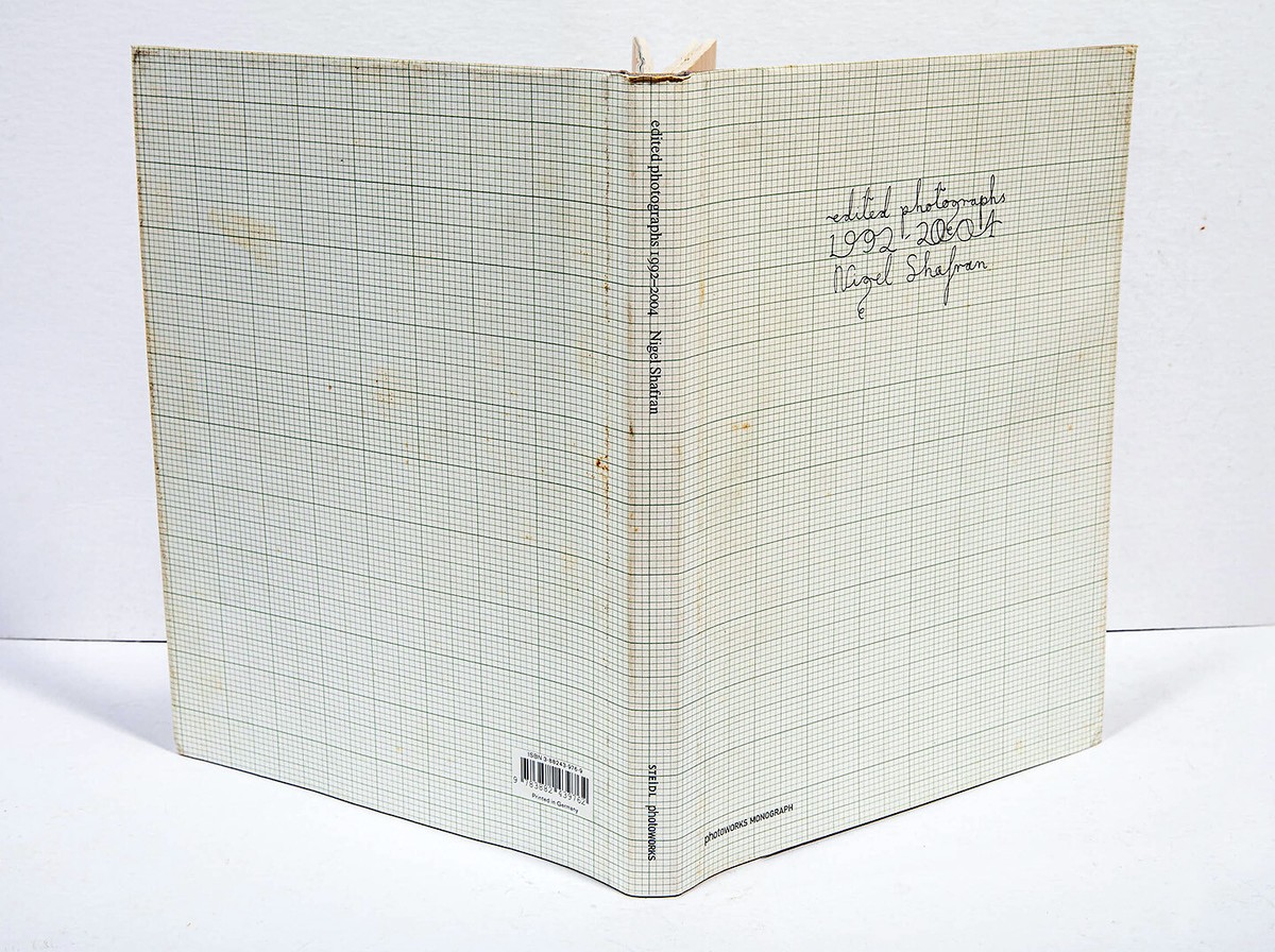 NIGEL SHAFRAN : Edited Photographs 1992-2004 // 1st edition NIGEL SHAFRAN : Edited Photographs 1992-2004 // 1st edition