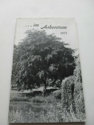 ... im Arboretum. Botanik und Aboretum des Museums der Humbolt Universität 1975