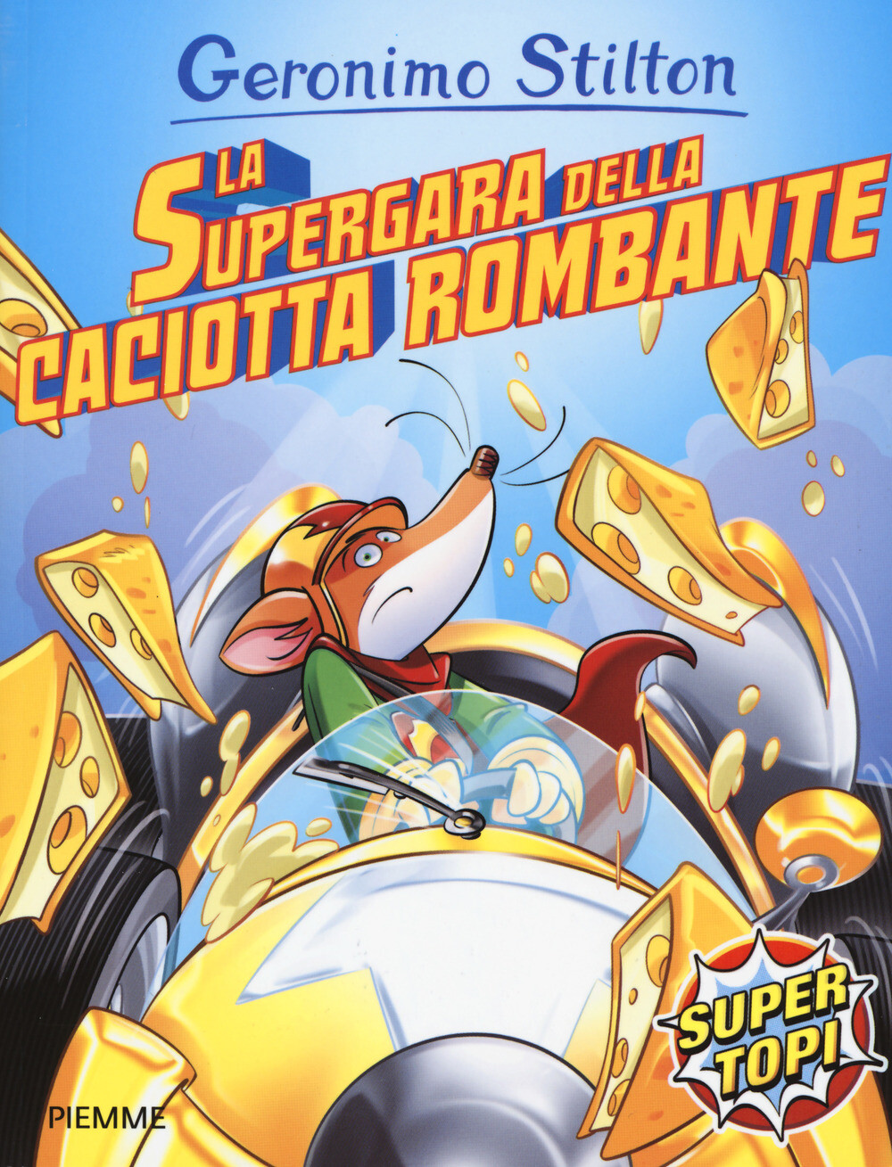 Libri Geronimo Stilton - La Supergara Della Caciotta Rombante. Ediz. A Colori