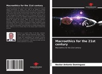 NéStor Antonio DomíNguez | Macroethics For The 21St Century | Taschenbuch (2021)