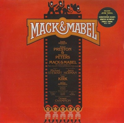 David Merrick  Presents Robert Preston  & Bernadette Peters - Mack & Mabel (L...