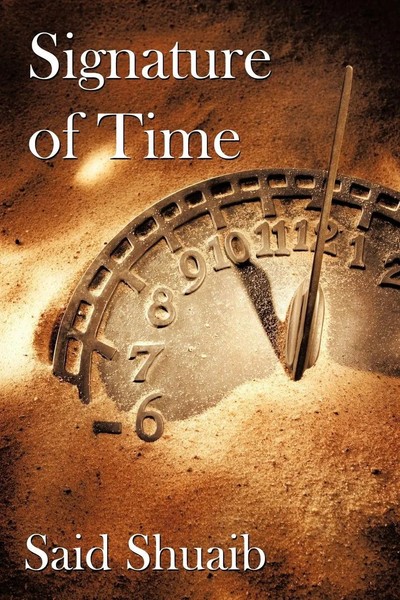 Signature Of Time | Said Shuaib | Taschenbuch | Kartoniert / Broschiert | 2011-image