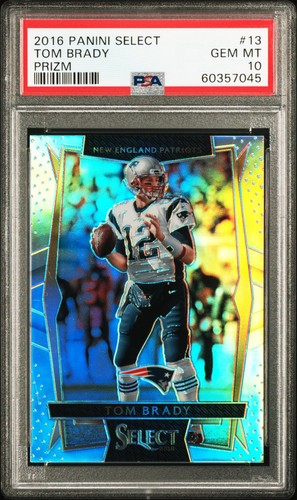 Tom Brady - 2016 Panini Select Silver Prizm #13 - New England Patriots - PSA 10