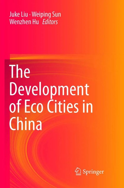Juke Liu (U. A.) | The Development Of Eco Cities In China | Taschenbuch (2018)-image