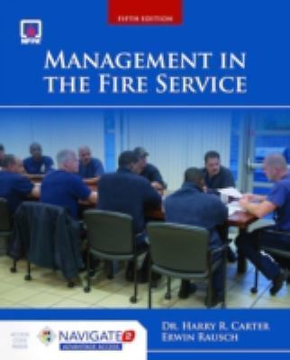 MANAGEMENT IN THE FIRE SERVICE By Erwin Rausch & Harry R. Carter **BRAND NEW**
