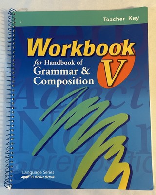 Abeka Grammar & Composition V Teacher Key EXCELLENT CONDITION!