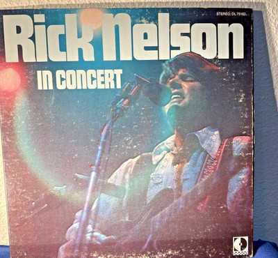 Rick Nelson in Concert 1970 1st Press LP Stereo Bi-Fold DL-75162 Excellent Album