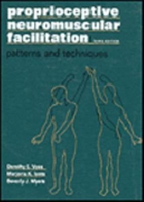 Proprioceptive Neuromuscular Facilitation: Patterns and Techniques