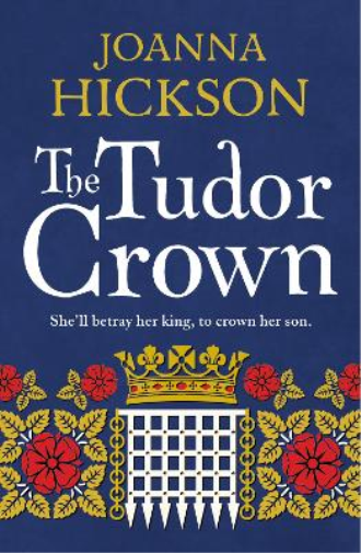 Joanna Hickson The Tudor Crown (Tascabile)