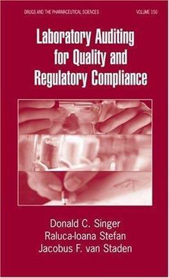 Laboratory Auditing For Quality And Regulatory Compliance, Hardcover by Singe...