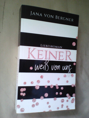 Jana von Bergner: Keiner weiß von uns       (9783947798001)